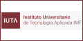 IUTA - Instituto Universitario de Tecnología Aplicada IMF IUTA - Instituto Universitario de Tecnología Aplicada IMF