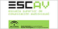 ESCAV - Escuela Superior de Comunicación Audiovisual ESCAV - Escuela Superior de Comunicación Audiovisual